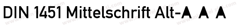 DIN 1451 Mittelschrift Alt字体转换